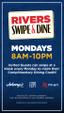 flyer for Rivers Swipe & Dine Mondays, offering complimentary dining credit to invited guests